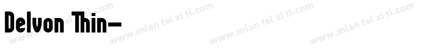 Delvon Thin字体转换